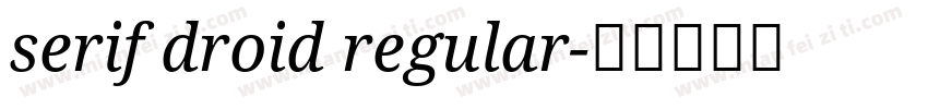 serif droid regular字体转换